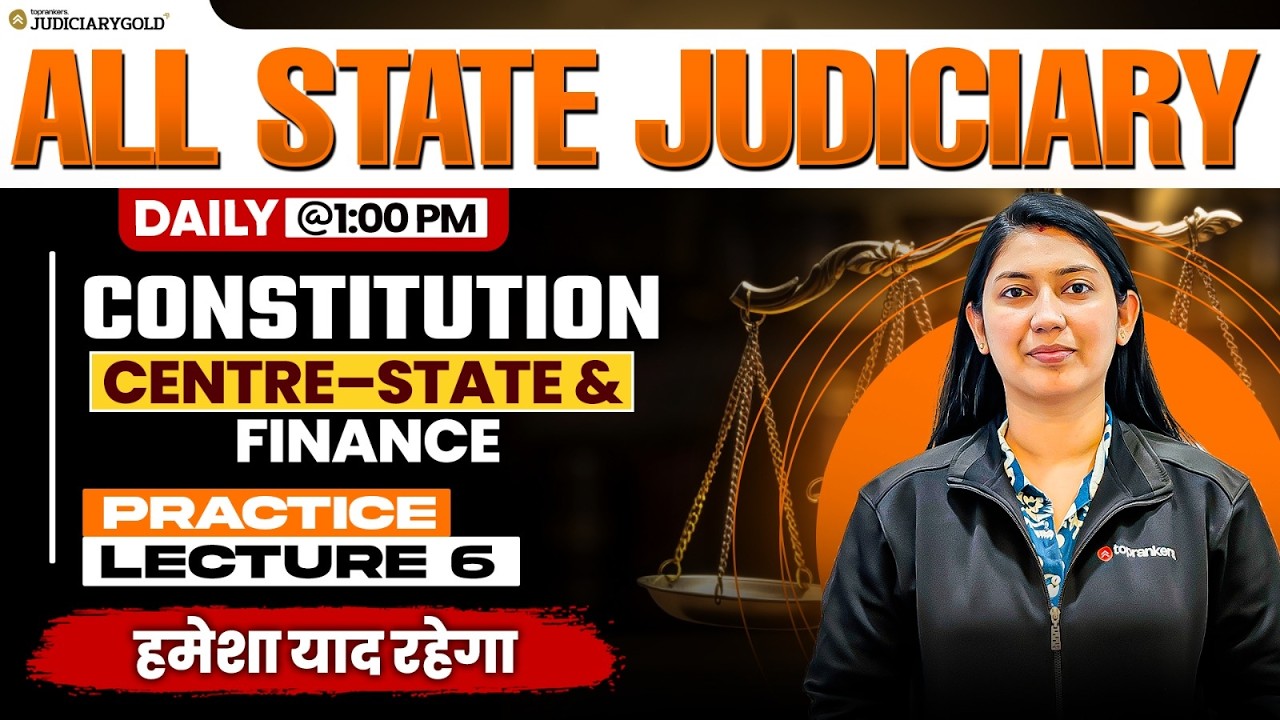 Centre–State Relations: Indian Constitution | Financial Relations | Judiciary Exams 🎯 Civil Judge