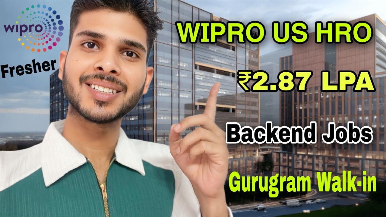 Wipro Hiring Process 2025 | US HRO Backend Jobs Gurgaon | Freshers ₹2.87 LPA Apply