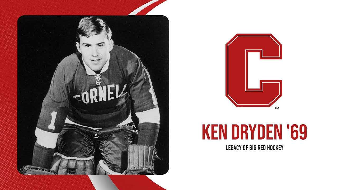 Tribute to Ken Dryden - Cornell Men's Ice Hockey