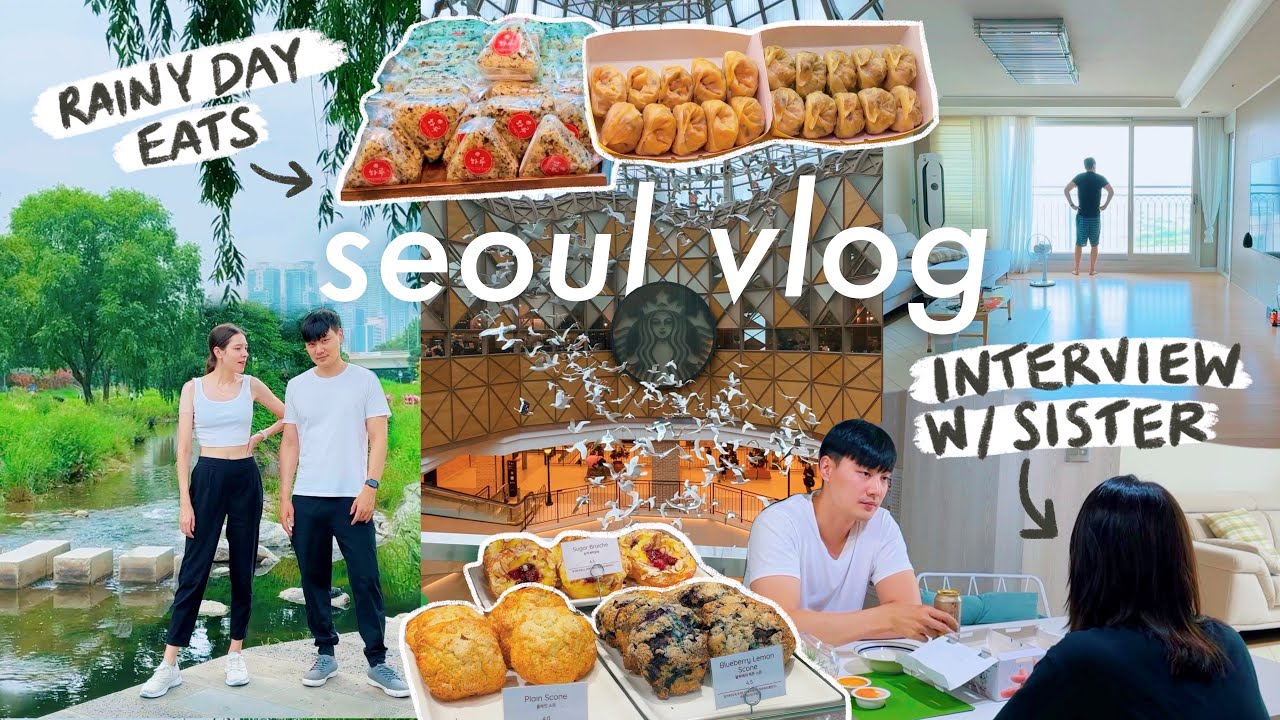 seoul vlog | BEST place to spend a rainy day w/ amazing food ☔ kyuho's sister's first interview