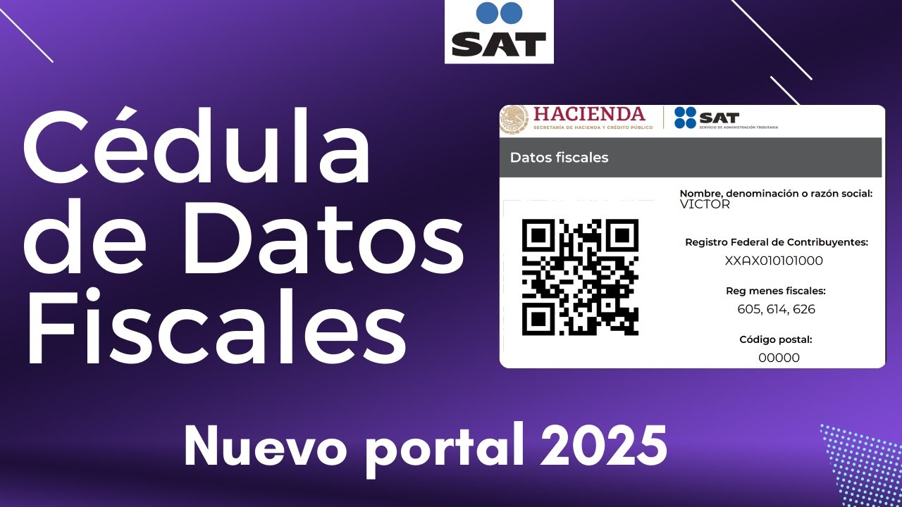 🧾 Cédula de datos fiscales SAT 2025: Así obtienes tu RFC, régimen y código postal
