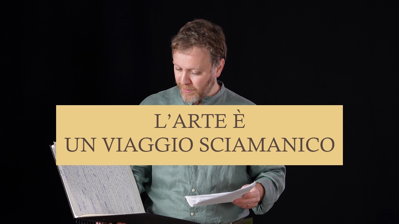 L'Arte è un viaggio sciamanico