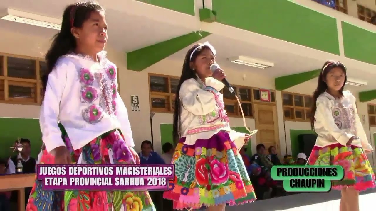 JUEGOS DEPORTIVOS MAGISTERIALES ETAPA PROVINCIAL SEDE SARHUA - 2018