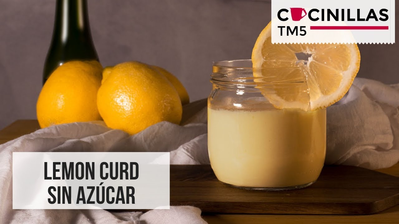 Lemon Curd Saludable | Recetas Thermomix