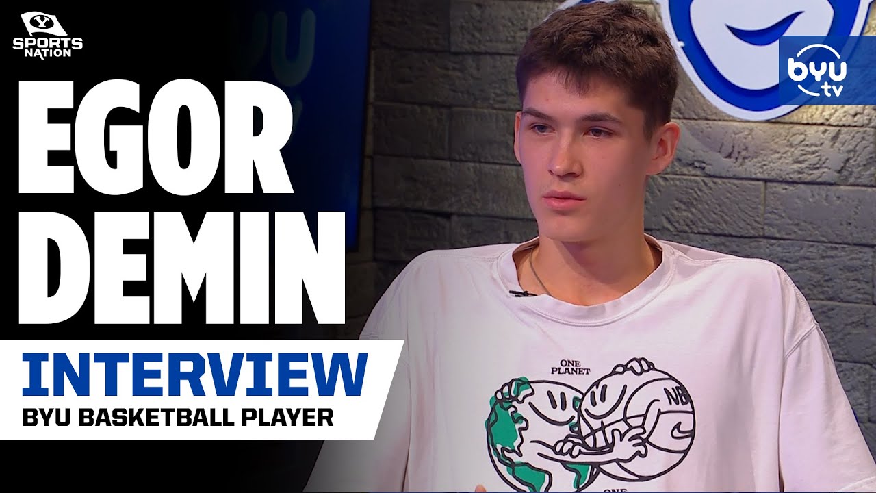Egor Demin talks choosing BYU, Team Chemistry, and Transition to Provo