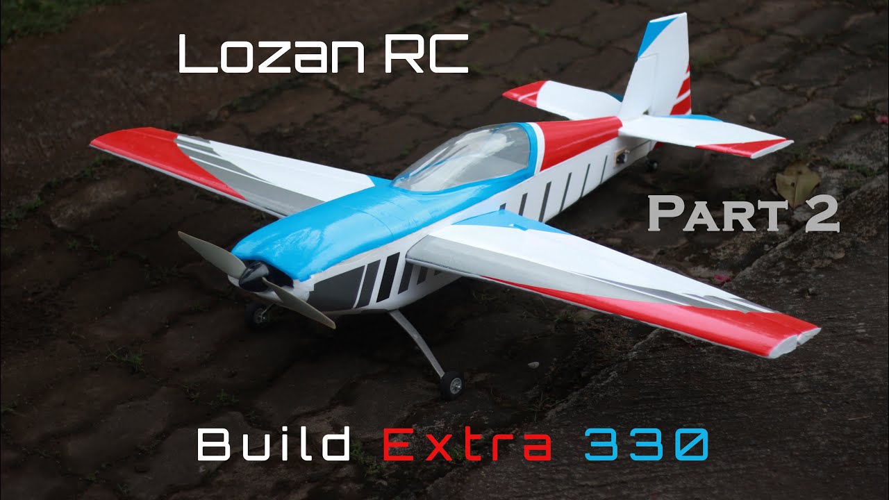 Build Extra 330 / Part 2