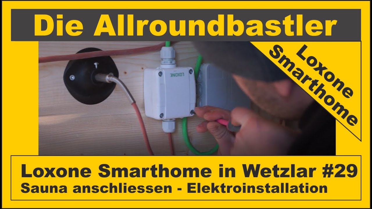 Loxone Smarthome in Wetzlar #29 - Sauna Elektroinstallation