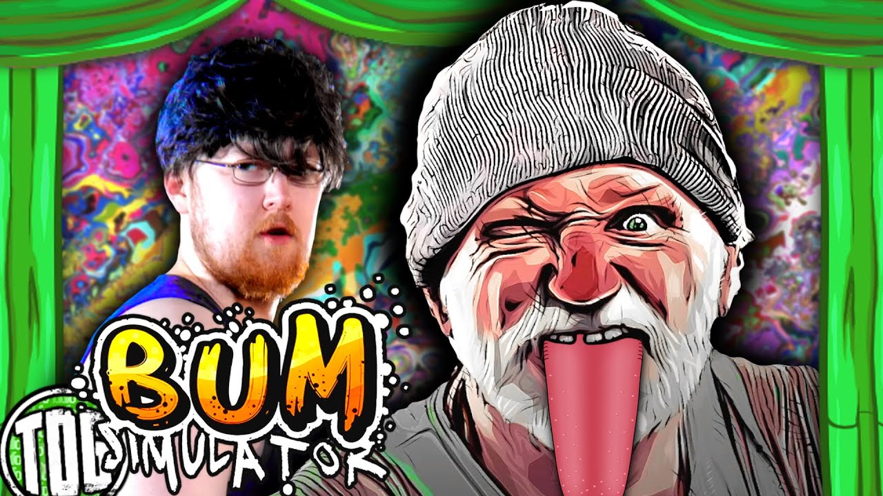 Bum Simulator, but it's somehow DUMBER than you think