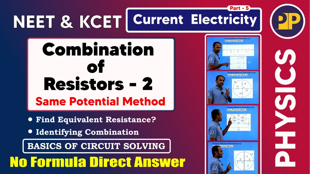 Combination of Resistors 2 | Current Electricity | #NEET #KCET #PHYSICS #currentelectricity
