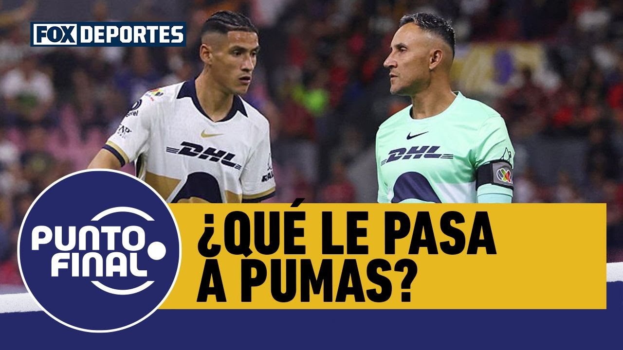 🤔 ¿QUÉ PASA CON PUMAS? | 