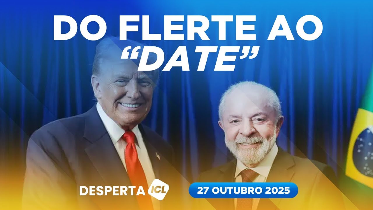 DESPERTA ICL - 27/10/25 - PRESIDENTES LULA E TRUMP PROMETEM PARA BREVE SOLUÇÃO PARA O TARIFAÇO