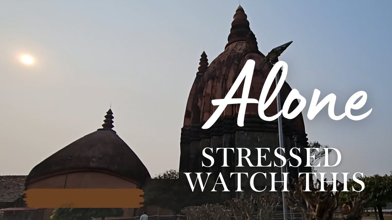 Stressed, no friends How to enjoy alone By Bhagawat borah 