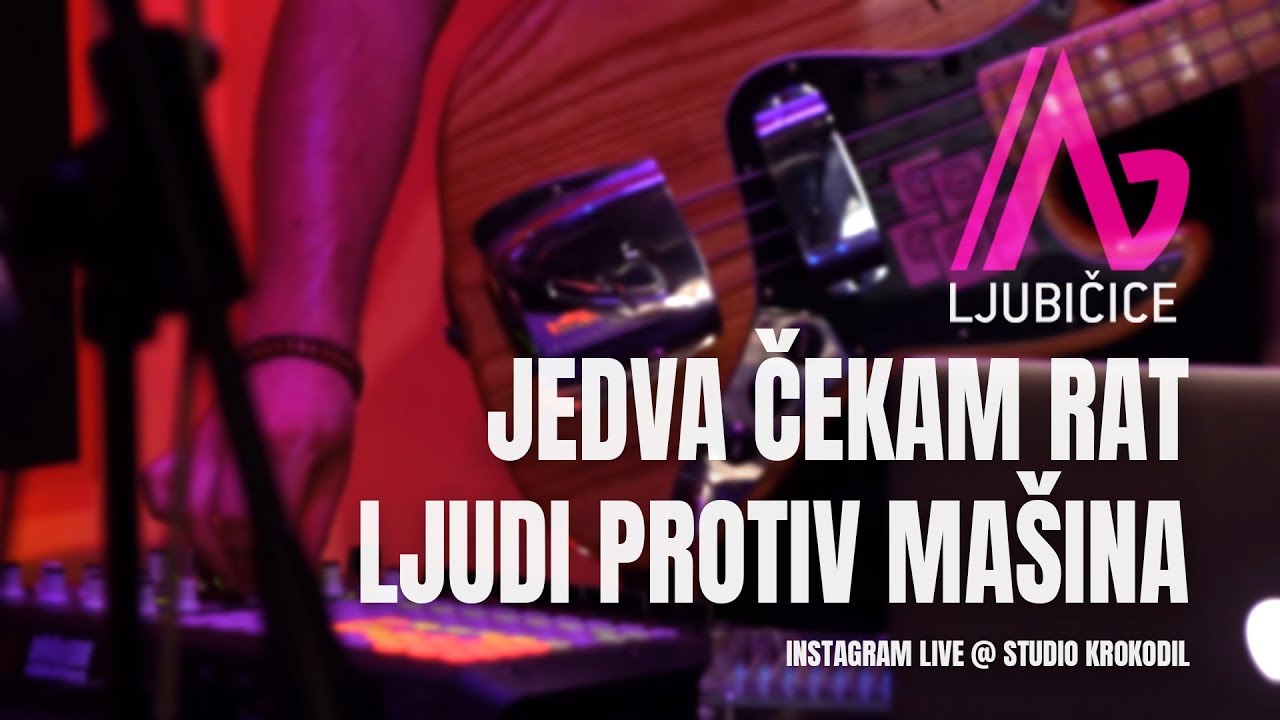 Ljubičice - Jedva čekam rat ljudi protiv mašina / Instagram Live @ Studio Krokodil