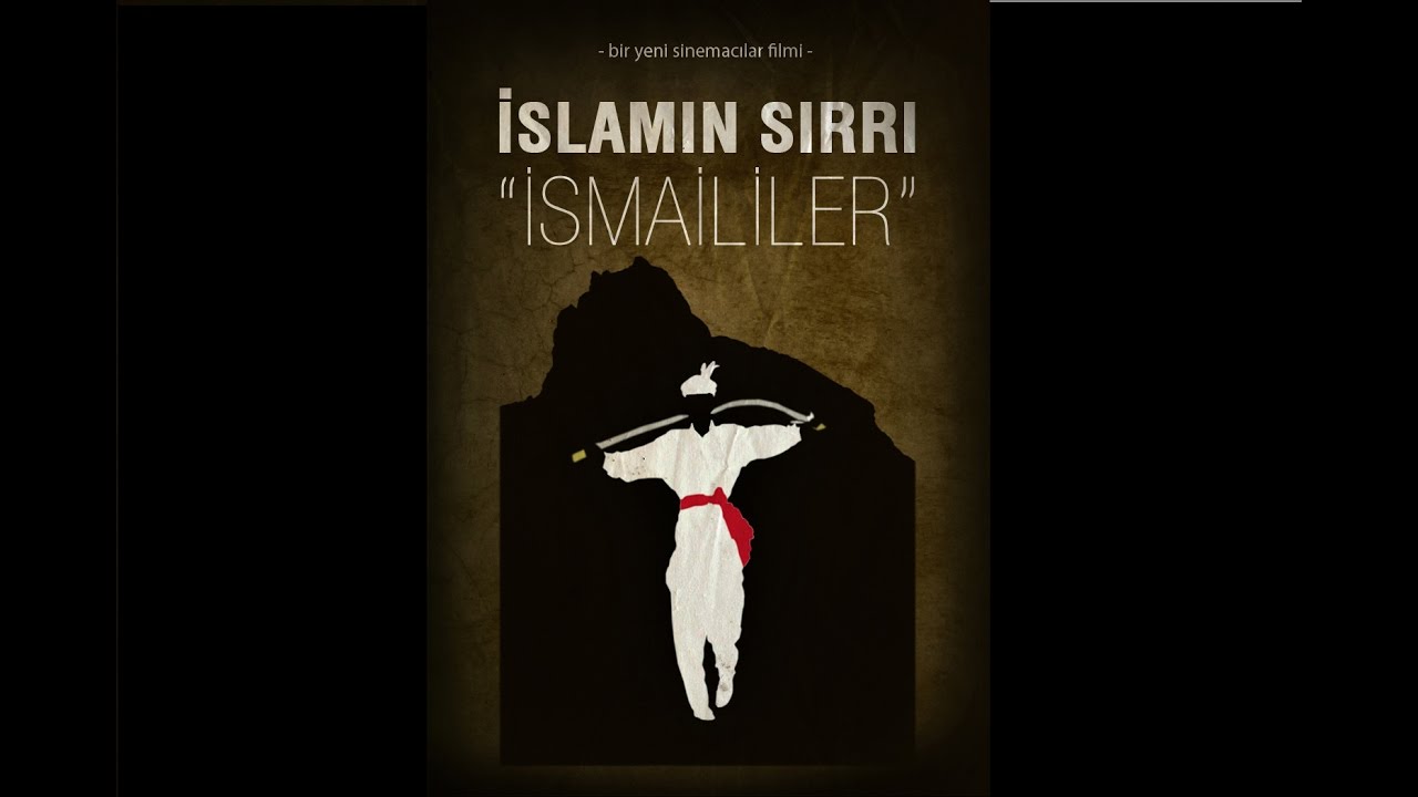 İSLAMIN SIRRI İSMAİLİLER