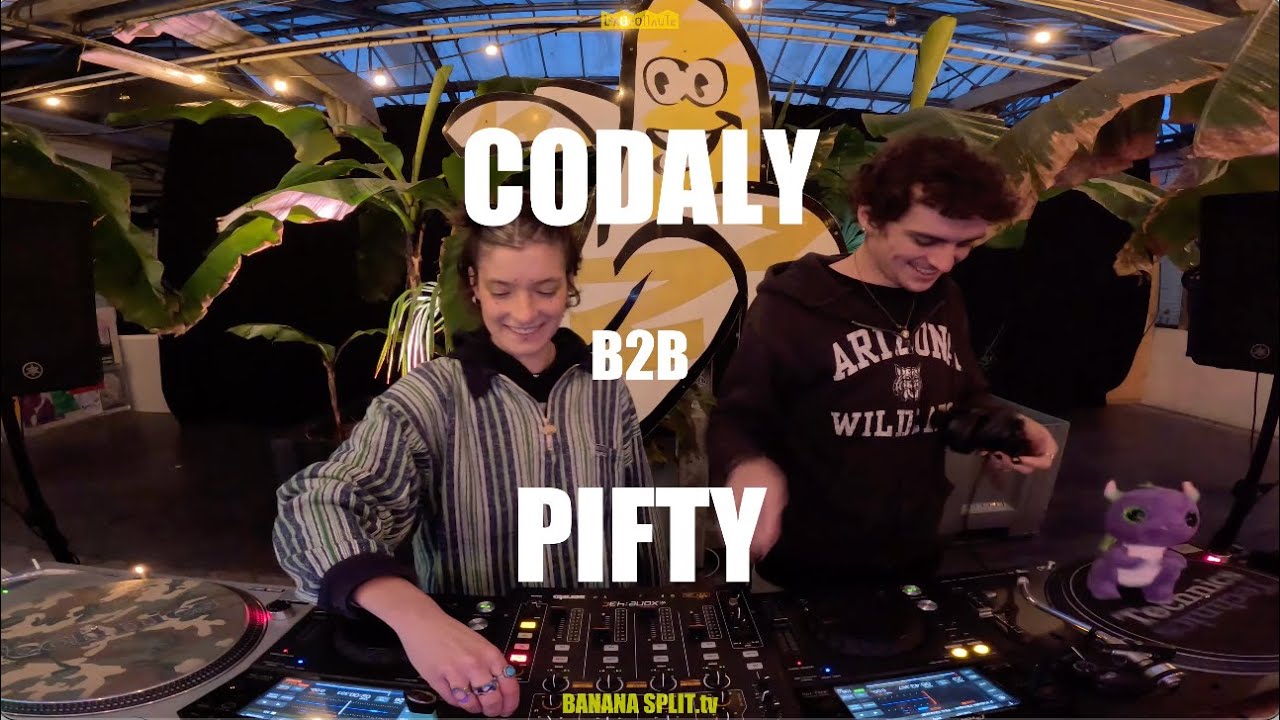 Banana Split 24 : Codaly B2B Pifty