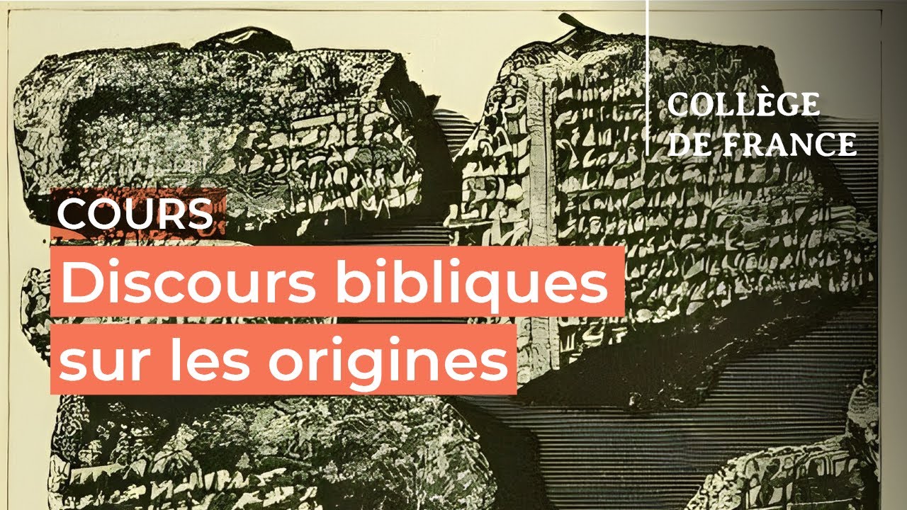 Discours bibliques sur les origines (Genèse 1-11) (6) - Thomas Römer (2023-2024)