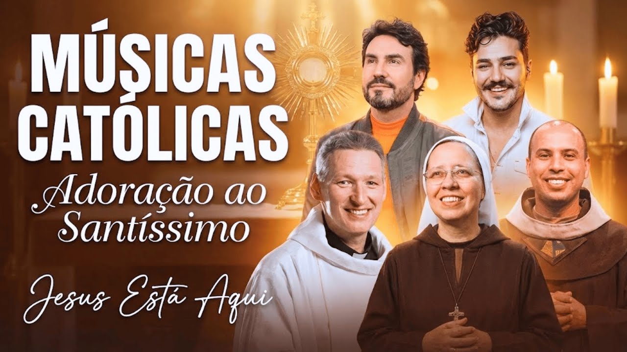 Melhores Músicas Católicas (Atualizado 2026) | Adoração ao Santíssimo – Jesus Está Aqui