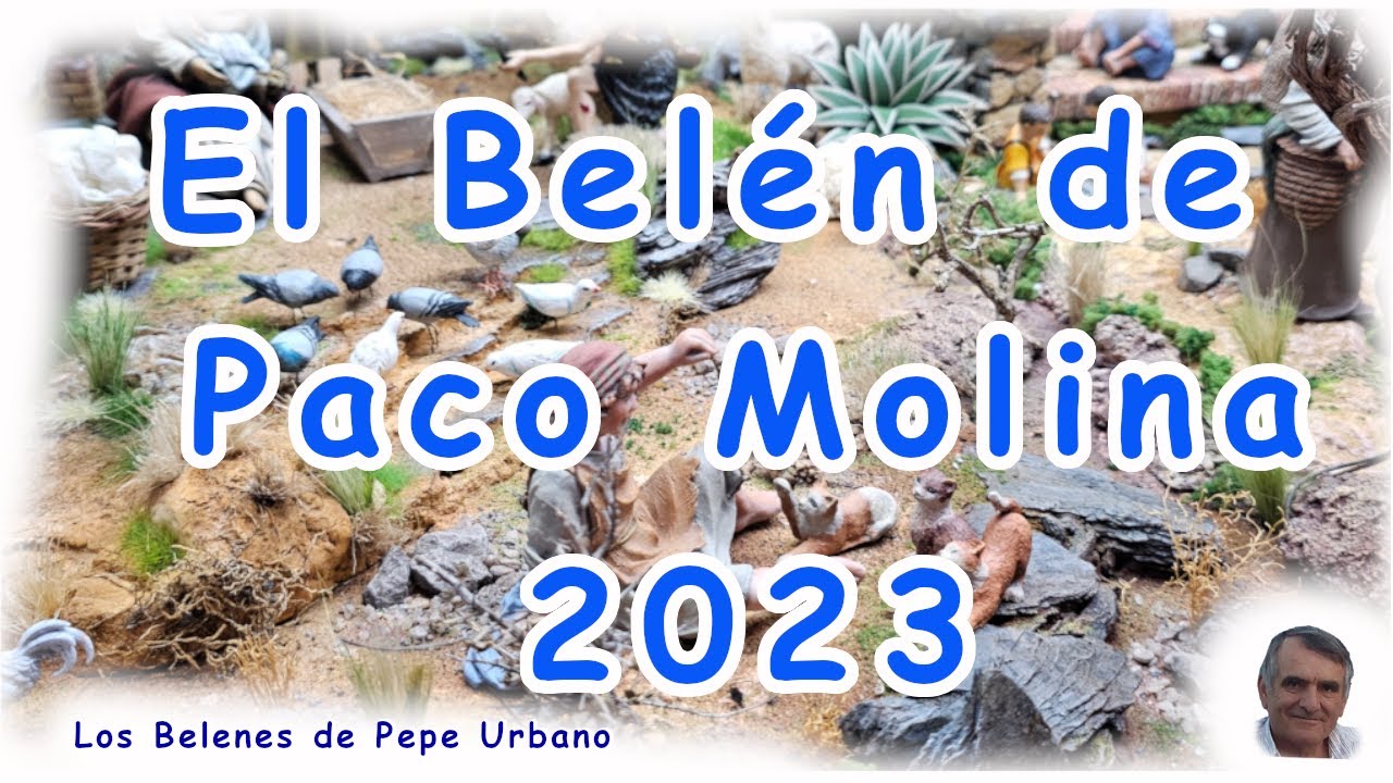 El Belén de Paco Molina 2023