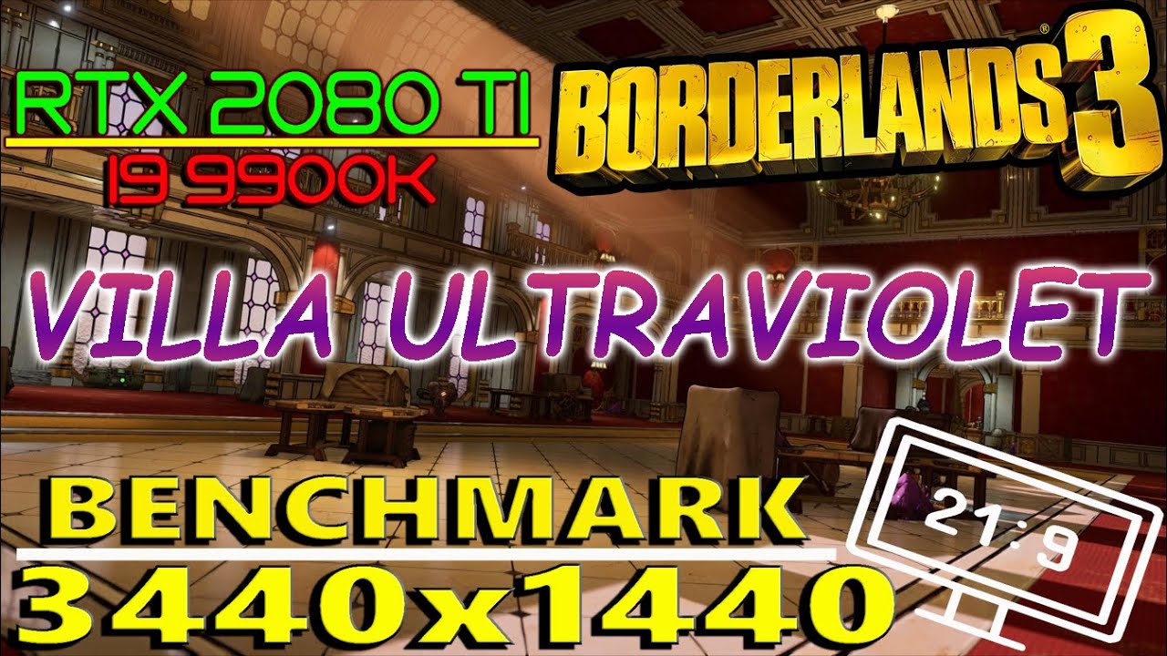 Borderland 3 | Villa Ultraviolet | Benchmark | RTX 2080 ti | i9 9900k | Ultrawide
