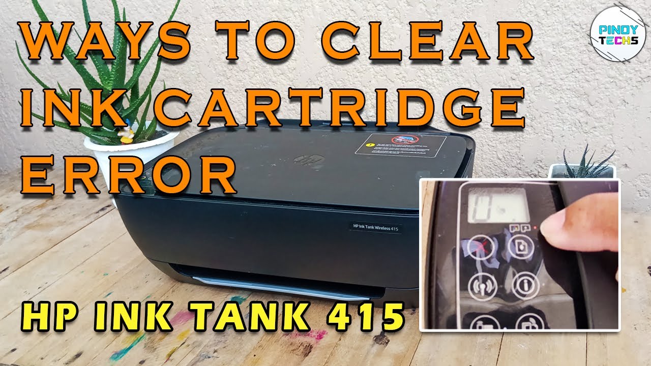 WAYS TO CLEAR & RESET INK CARTRIDGE ERROR | HP INK TANK 415  (Tagalog)