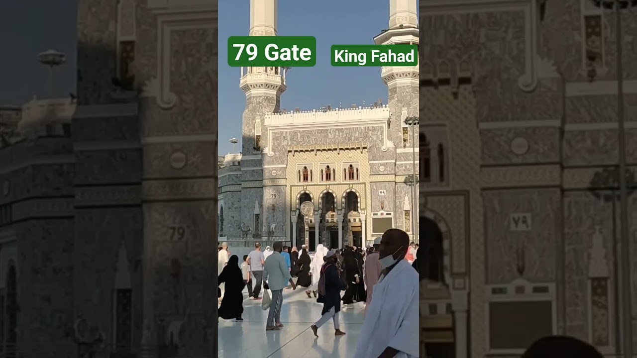 79 gate - King fahad gate Haramain #makkah #gate #79 #king #fahad