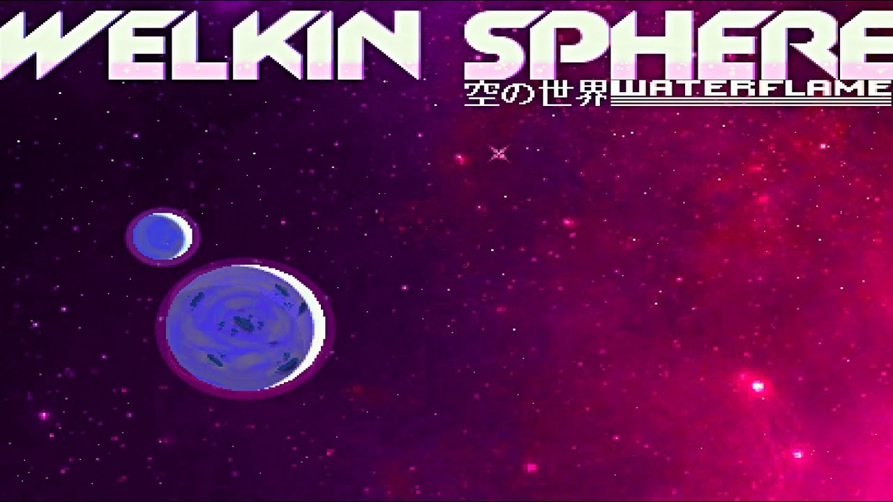 Welkin Sphere [Techno/Arcade Music]
