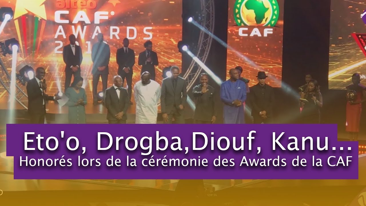 Eto'o, Drogba, Diouf, Kanu , Weah , Salah...Honorés lors de la cérémonie des Awards de la CAF