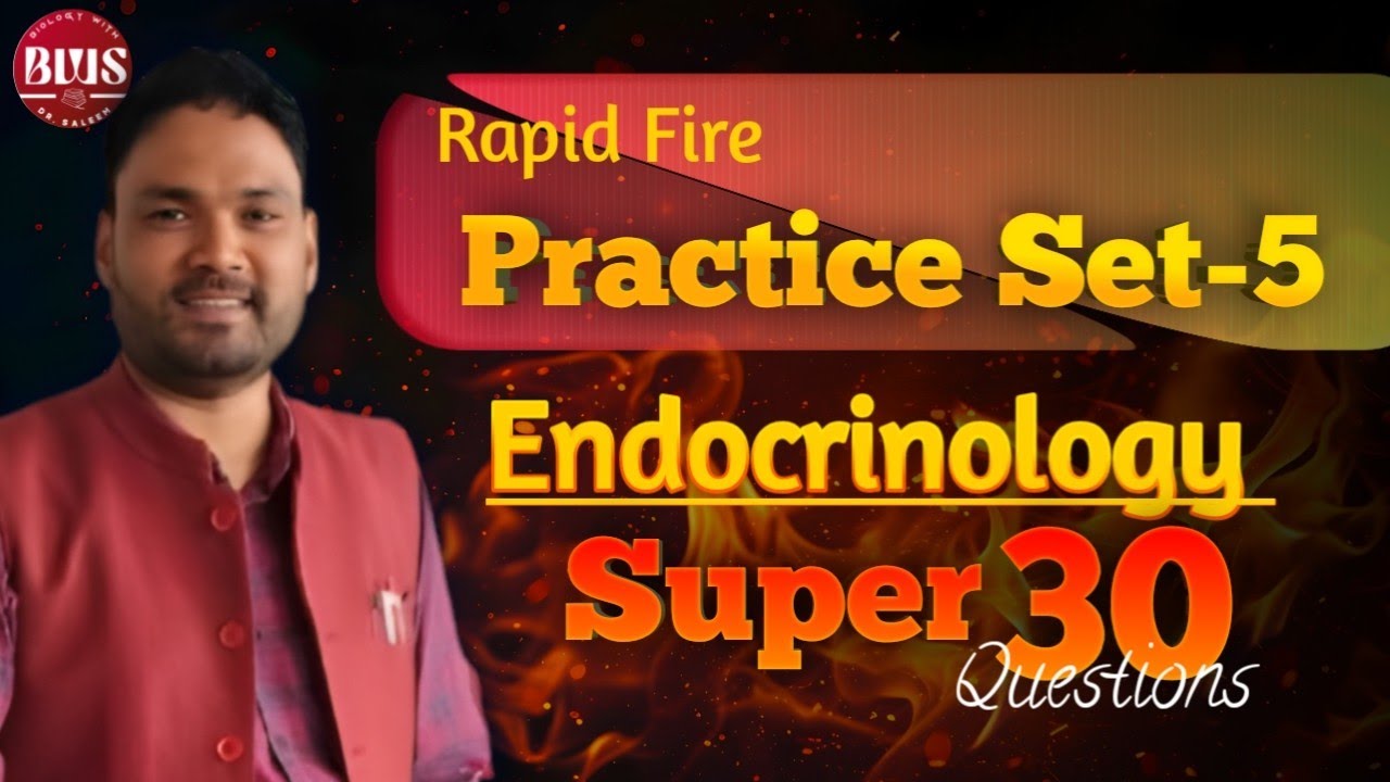 Endocrinology | Super 30 Most Asked Important Questions | Practice Set - 5 | Useful for LT, GIC,TGT