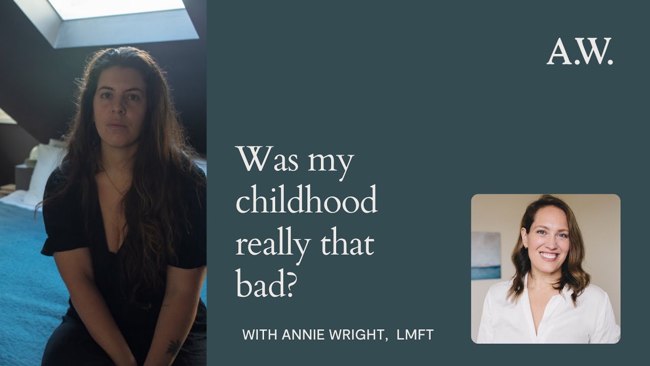 Understanding Childhood Trauma: Was My Childhood Really That Bad?