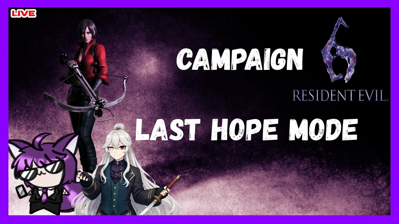[🟣 Live ] Resident Evil 6 | Co-op | Mod Last Hope Mode Ada #3 | Ft.@hengkungpen