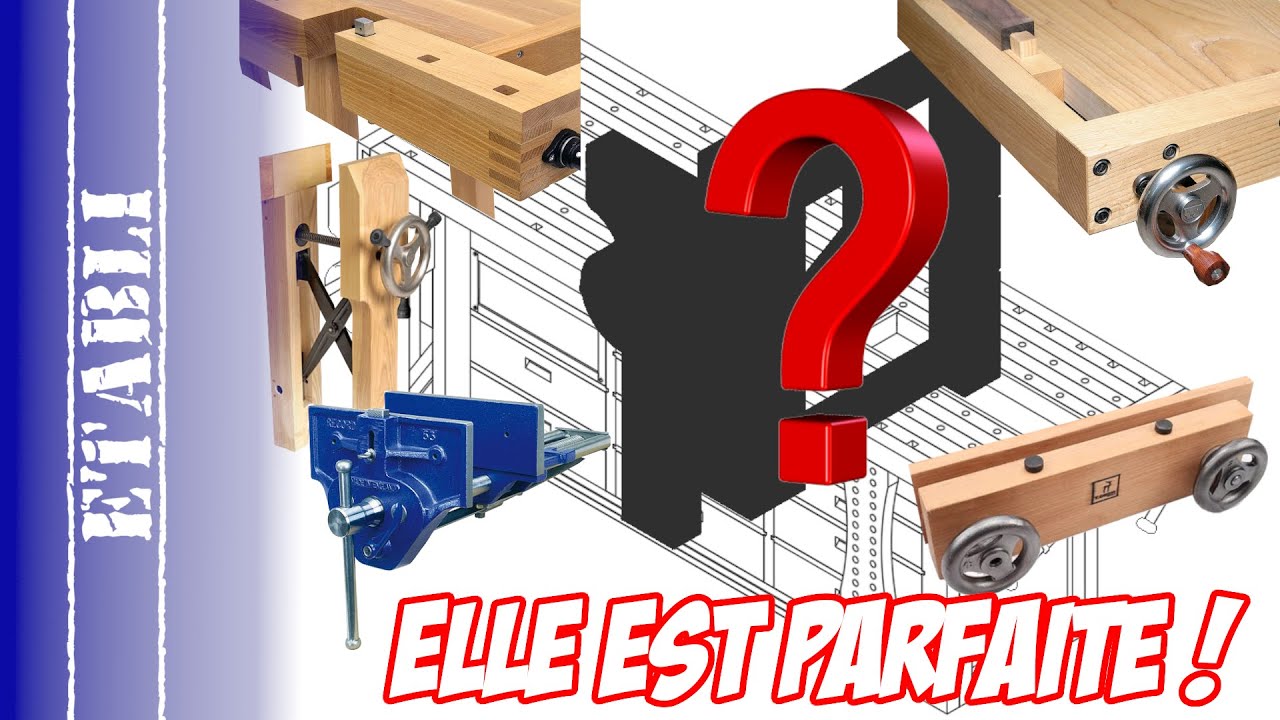 Presse d'établi - le modèle parfait ! - Choisir ses presses [ Fabrication d'un établi / 11 ]