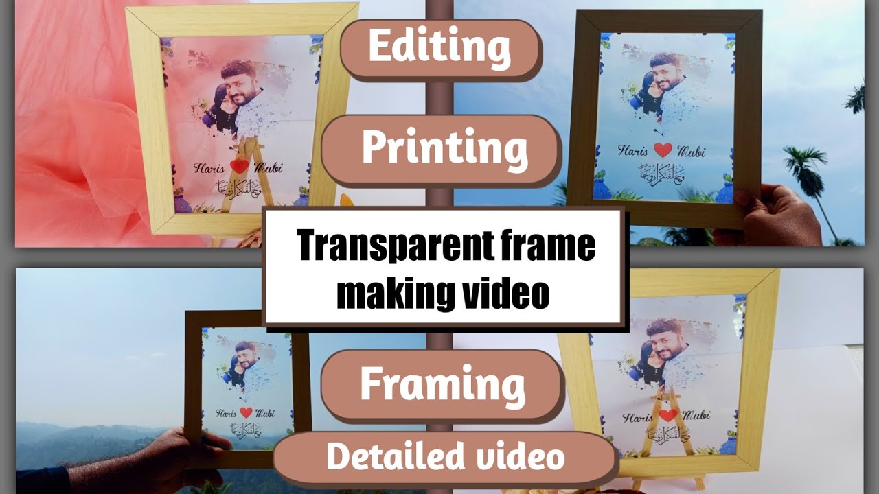 | Detailed video of how to make transperant frame in malayalam | 3 steps Editing printing framing |