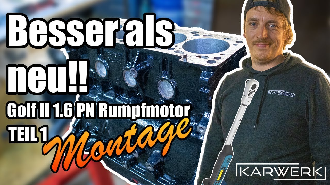 KARWERK | BESSER ALS NEU! | Montage Rumpfmotor 1.6 PN Golf 2 Projekt