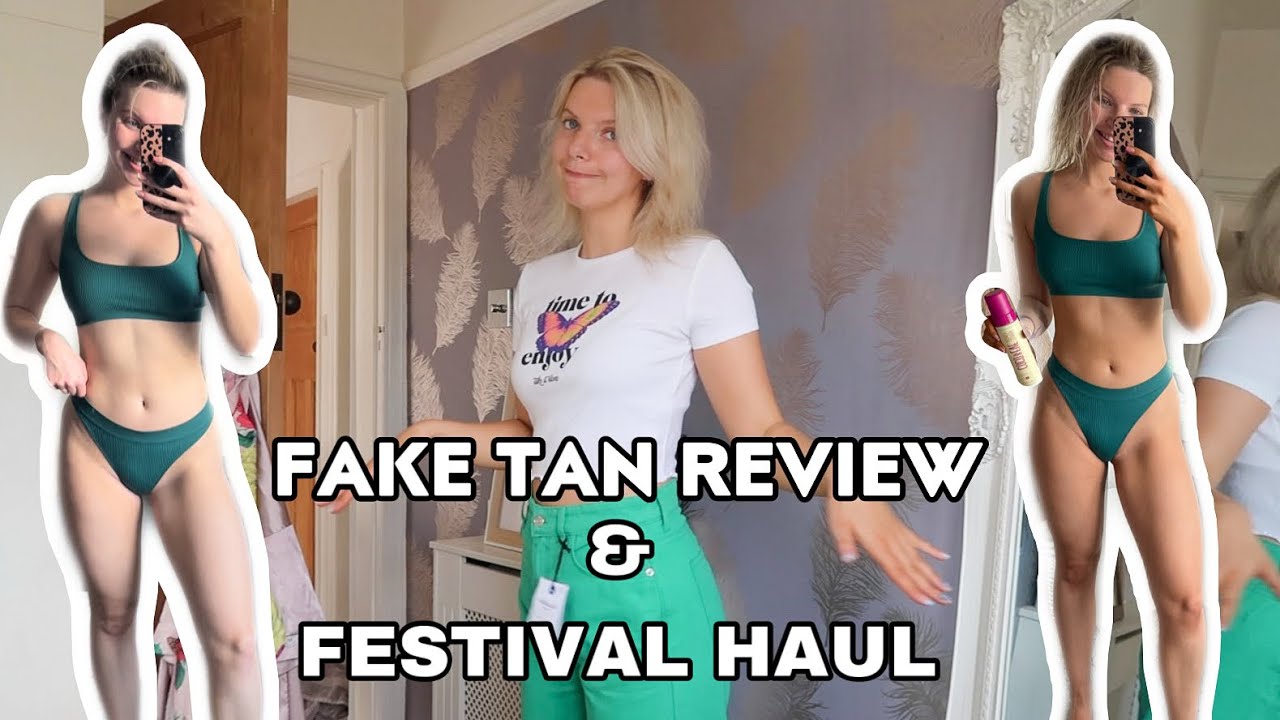 FAKE TAN REVIEW & FESTIVAL HAUL!