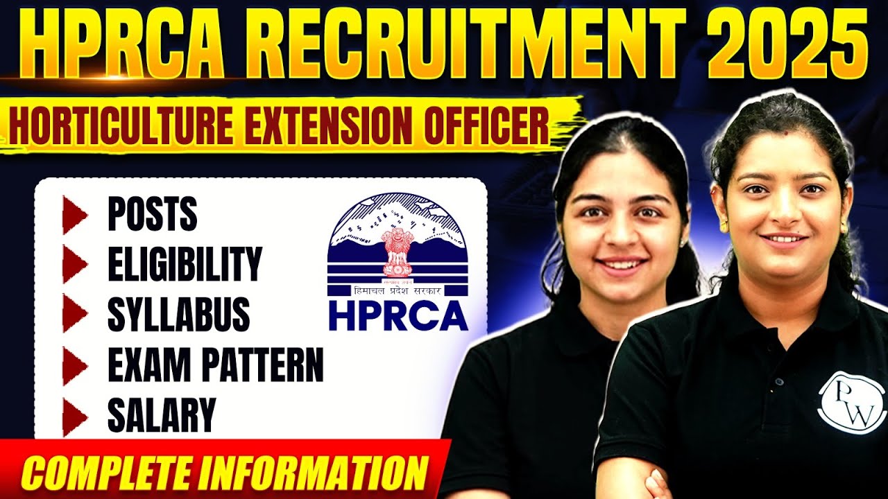HPRCA Recruitment 2025 | Horticulture Extension Officer Vacancy | Posts, Eligibility & Salary