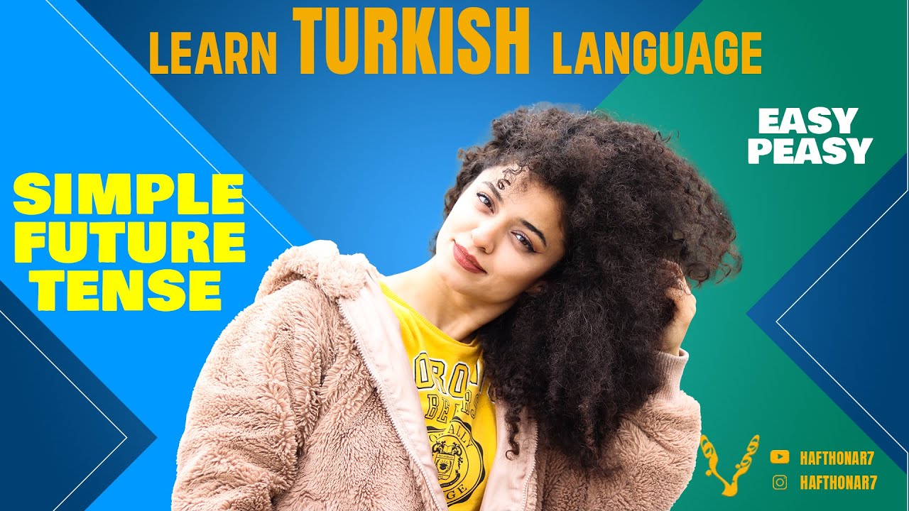Turkish Grammar: Simple Future Tense