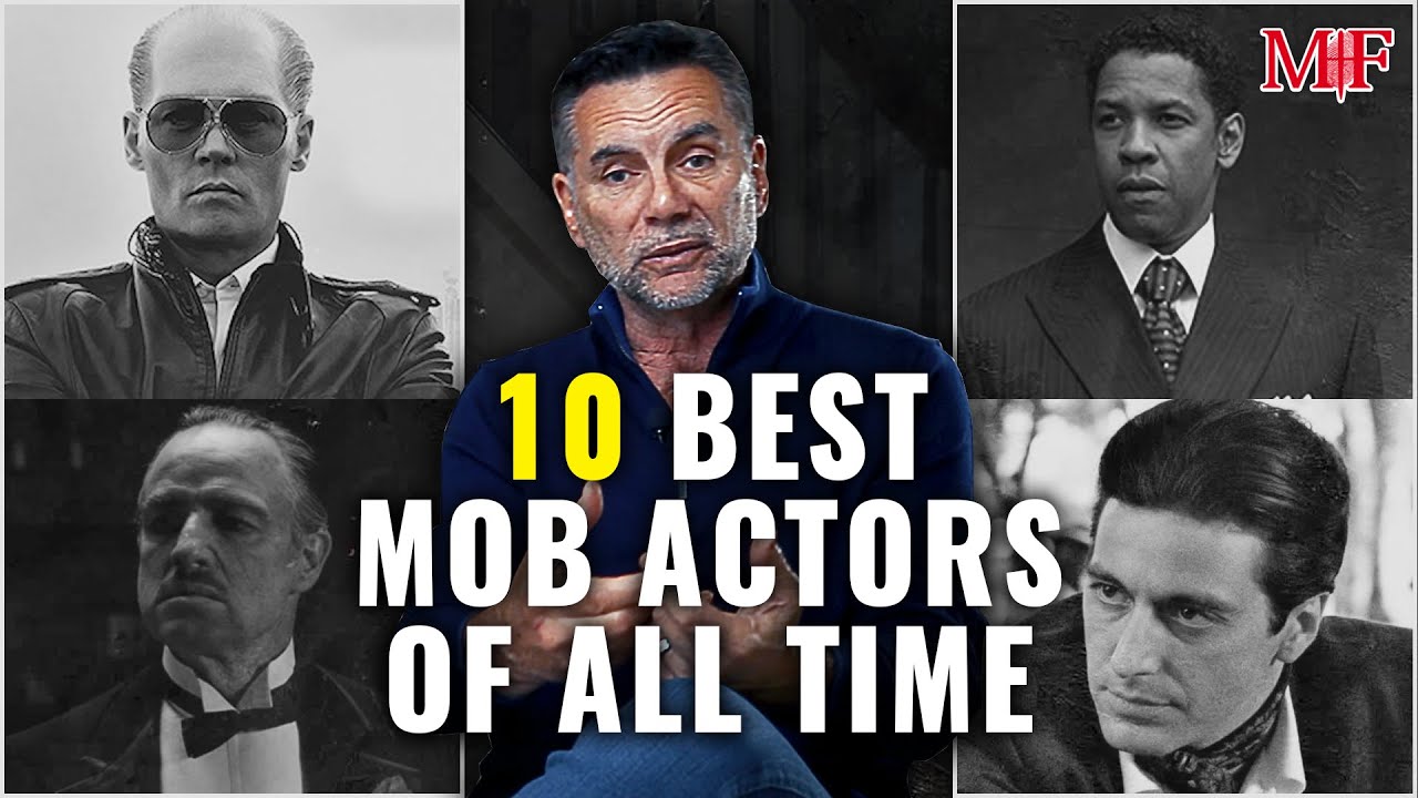 Mob Movie Monday- 10 Best Mafia Actors Of All Time | Michael Franzese