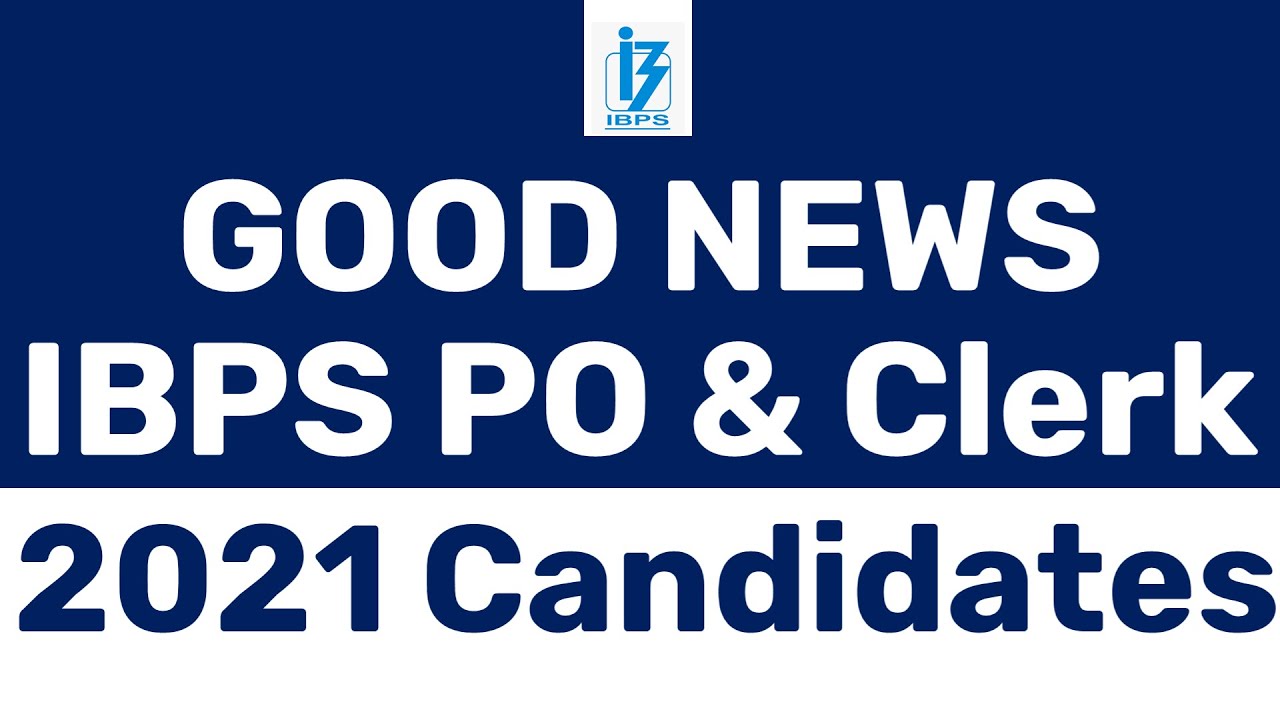 GOOD NEWS 🔥 FOR IBPS CLERK AND PO CANDIDATES | IBPS PO PRELIMS RESULT 2021 & IBPS CLERK 2021 RESULT