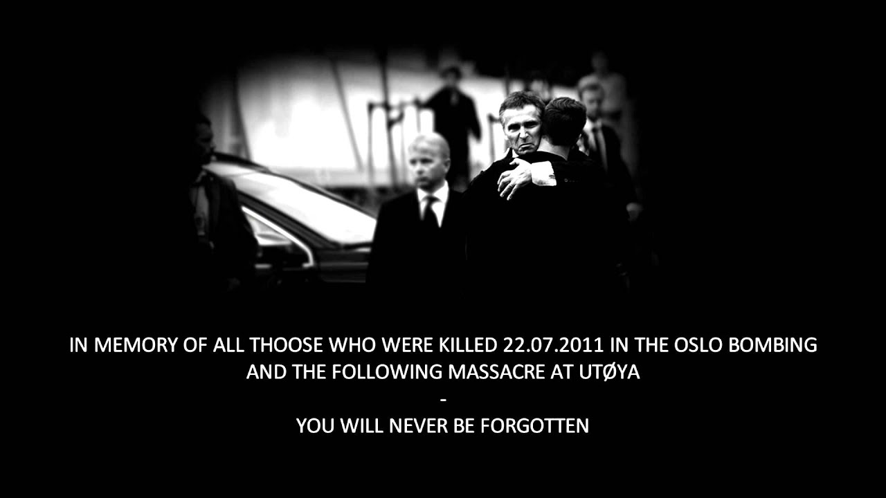 In Memory of the fallen @ Oslo-bombing and Ut&oslash;ya shooting