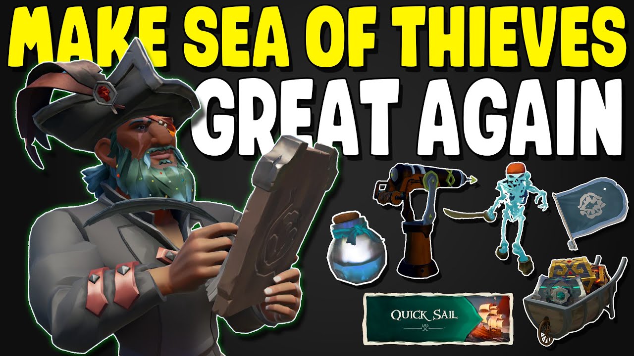 Make Sea of Thieves Great Again