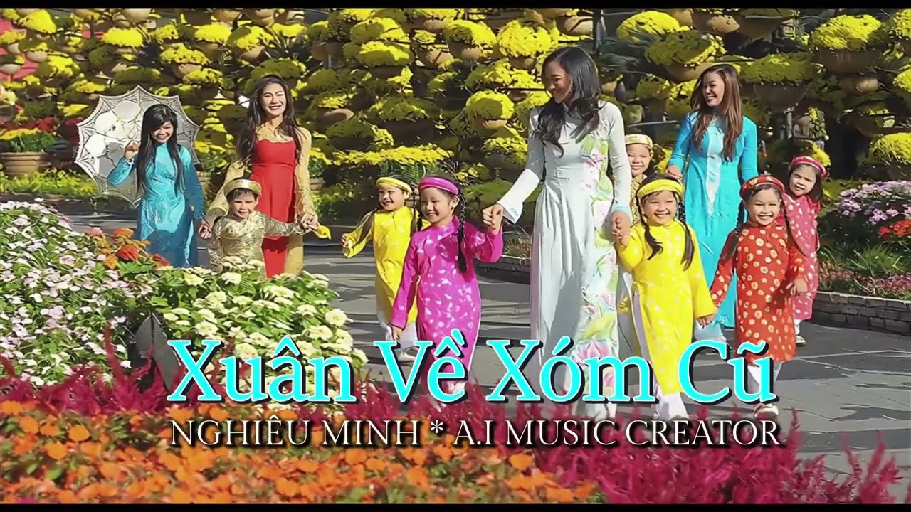 XUÂN VỀ XÓM CŨ