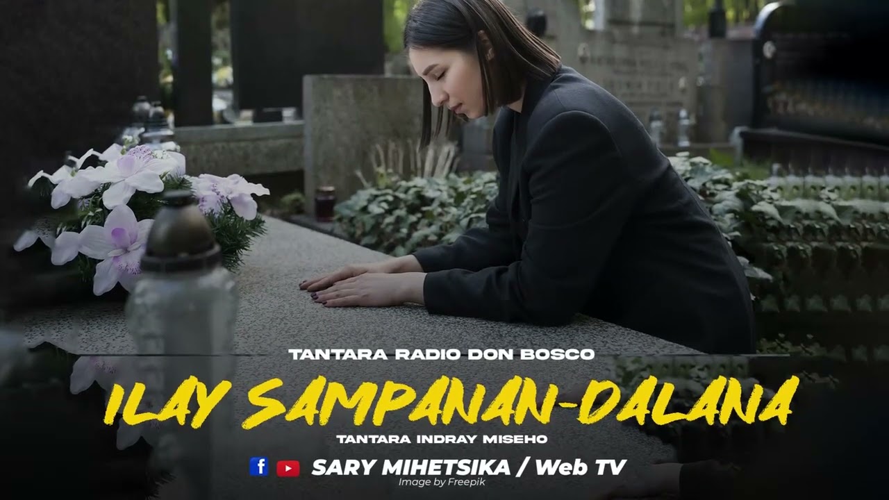 TANTARA MALAGASY - ILAY SAMPANAN-DALANA ( Tantaran'i RADIO DON BOSCO) Tantara Lava