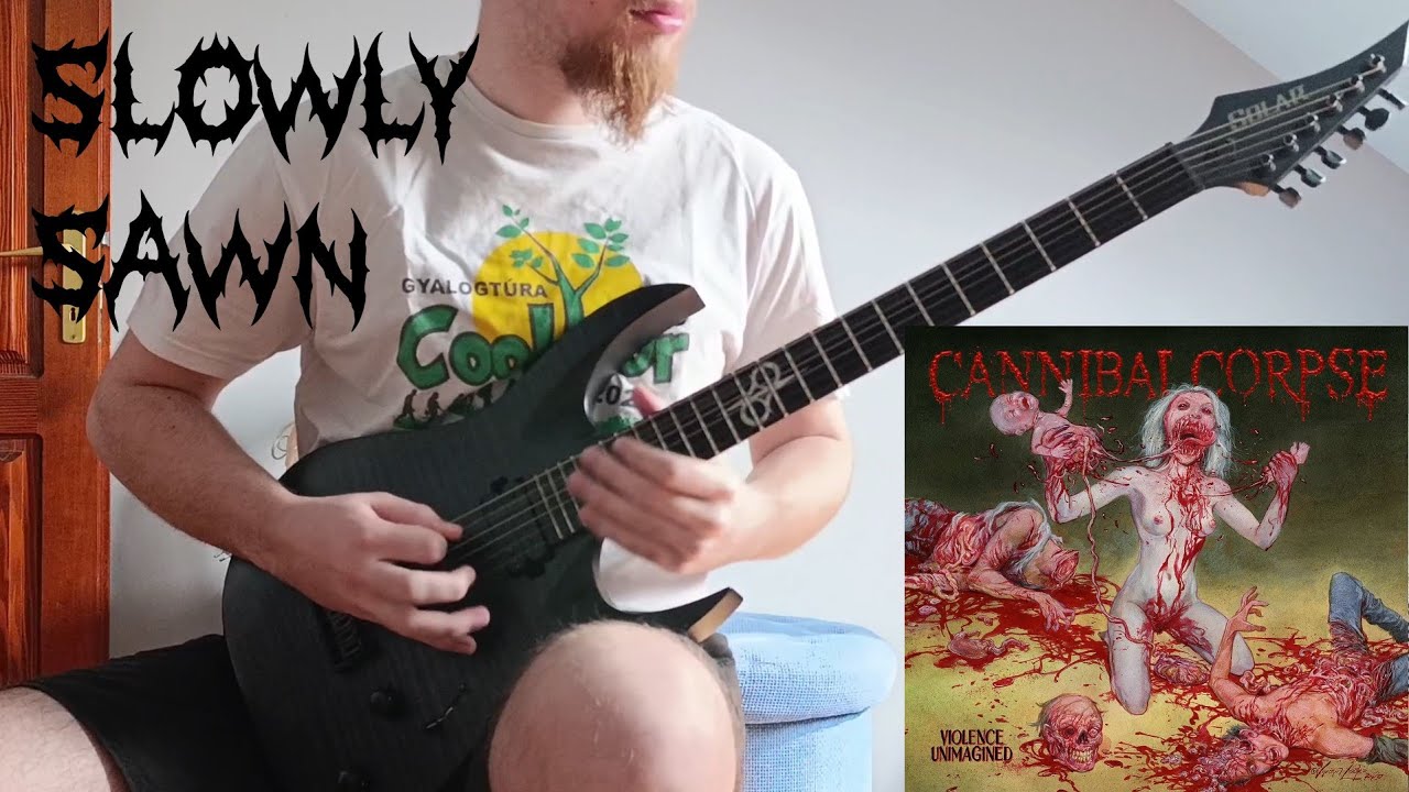 Cannibal Corpse - Slowly Sawn - cover with solos