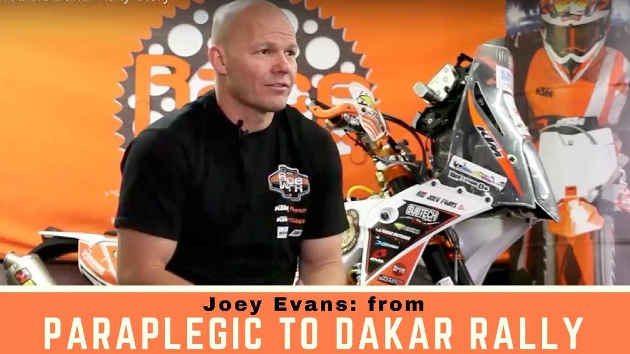 Paraplegic to Dakar Rally - The Joey Evans Story