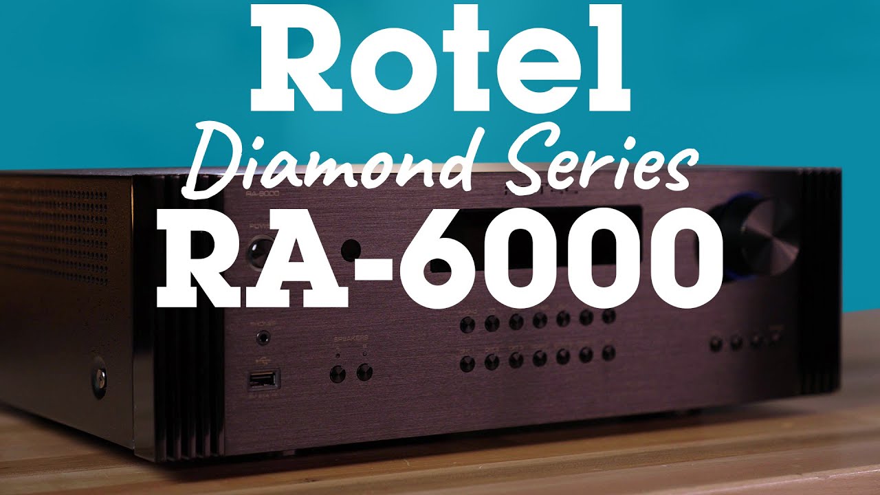 Rotel Diamond Series RA-6000 stereo integrated amp | Crutchfield