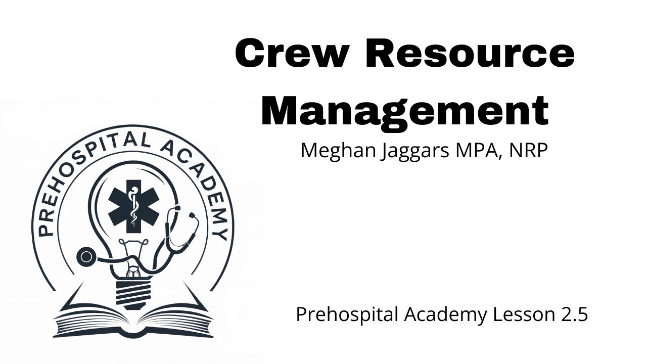 Crew Resource Management for EMS