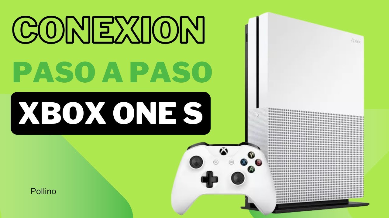 Xbox One S / conexión paso a paso para principiantes / modo con cuenta