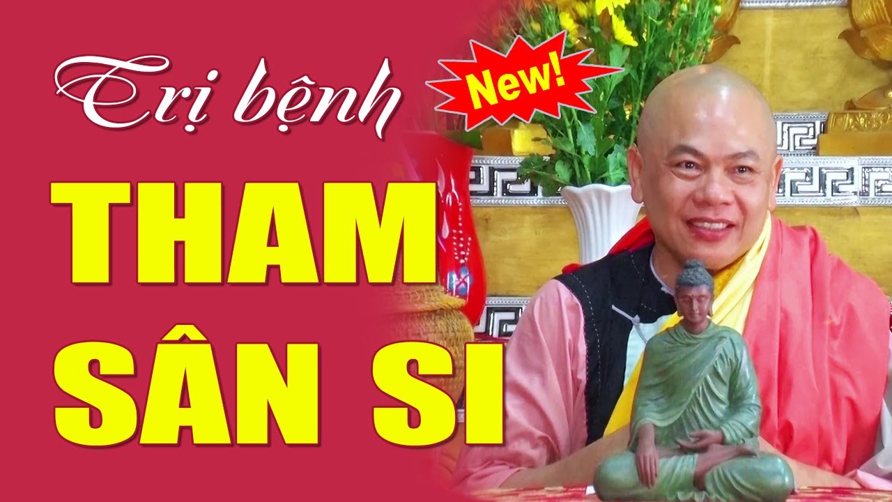 Trị bệnh tham sân si | Sư Thầy Thích Minh Đạo | Tu viện Minh Đạo, Bà Rịa Vũng Tàu