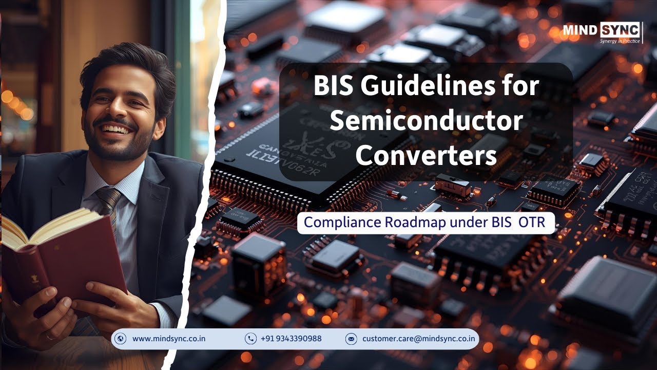 BIS Semiconductor Converter Guidelines | Compliance Roadmap under OTR 2024