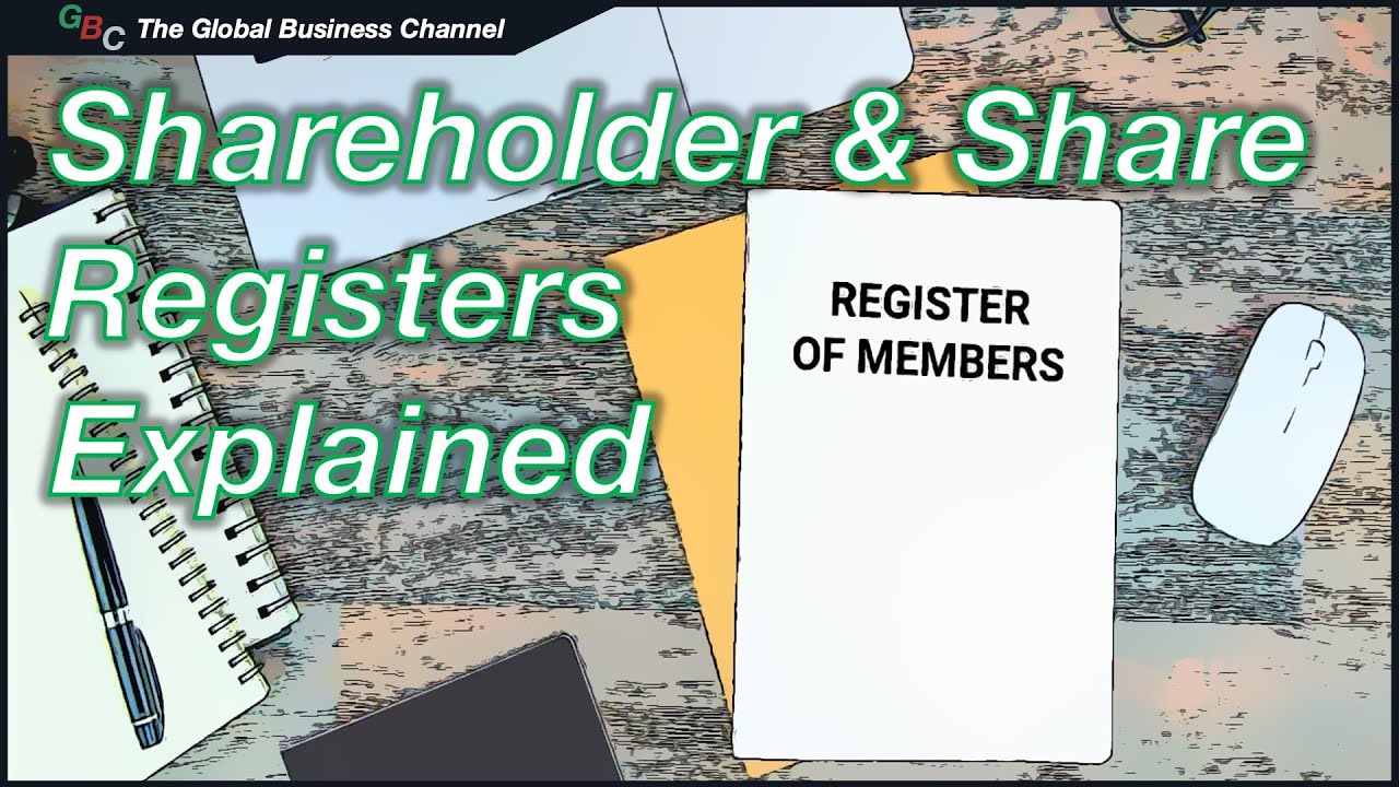 Share Register for Companies &ndash; Shareholder Register Explained